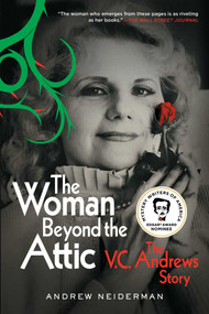 The Woman Beyond the Attic (The V.C. Andrews Story) - 9781982182649 by Andrew Neiderman, 9781982182649