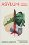 Asylum (A Memoir & Manifesto) - 9781982183752 by Edafe Okporo, 9781982183752