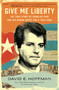 Give Me Liberty (The True Story of Oswaldo Payá and his Daring Quest for a Free Cuba) - 9781982191207 by David E. Hoffman, 9781982191207