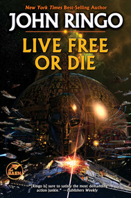 Live Free or Die - 9781982192709 by John Ringo, 9781982192709
