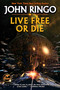 Live Free or Die - 9781982192709 by John Ringo, 9781982192709