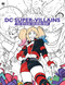 DC Super-Villains: The Official Coloring Book by Insight Editions, Ze Carlos, 9798886631029