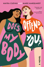 Does My Body Offend You? - 9780593425886 by Mayra Cuevas, Marie Marquardt, 9780593425886
