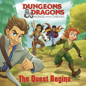 The Quest Begins (Dungeons & Dragons: Honor Among Thieves) by Matt Huntley, Alan Batson, 9780593647936