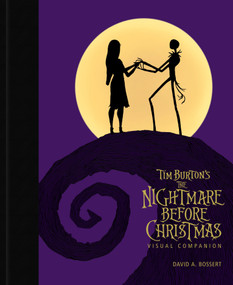 Tim Burton's The Nightmare Before Christmas Visual Companion by David A. Bossert, 9781484799857