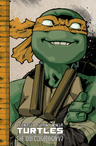 Teenage Mutant Ninja Turtles: The IDW Collection Volume 7 by Tom Waltz, Kevin Eastman, Mateus Santolouco, Dave Wachter, Michael Dialynas, 9781684052820