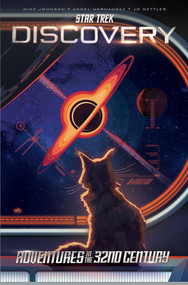 Star Trek: Discovery-Adventures in the 32nd Century by Mike Johnson, Angel Hernandez, 9781684059393