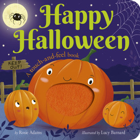 Happy Halloween (A touch-and-feel book) by Rosie Adams, Lucy Barnard, 9781664350809