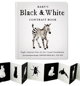 Baby's Black and White Contrast Book (High-Contrast Art for Visual Stimulation at Tummy Time) by Tabitha Paige, M.S., CCC-SLP, Paige Tate & Co., 9781941325971