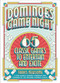 Dominoes Game Night (65 Classic Games to Entertain and Excite) by Travis Newsome, 9780762481231