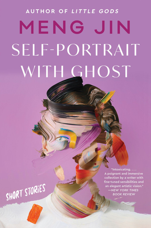 Self-Portrait with Ghost (Short Stories) - 9780063160729 by Meng Jin, 9780063160729