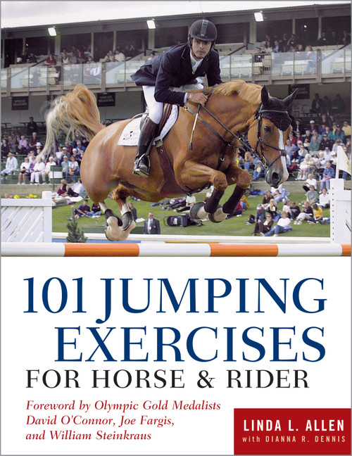 101 Jumping Exercises for Horse & Rider by Linda Allen, Dianna Robin Dennis, 9781635866629