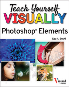 Teach Yourself VISUALLY Photoshop Elements 2023 by Lisa A. Bucki, 9781394161119