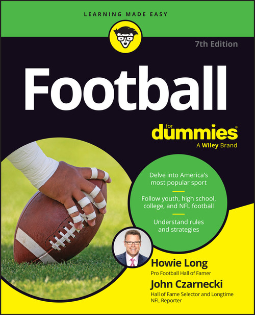 Football For Dummies, USA Edition by Howie Long, John Czarnecki, 9781394181261