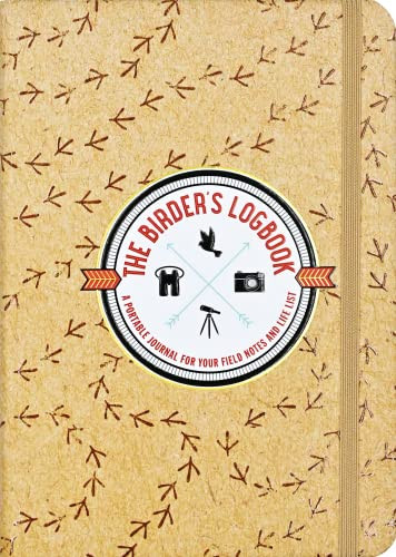 The Birder's Logbook: A Portable Journal for Your Field Notes and Life List (Organizer, checklists) by Ollie Levy, Peter Pauper Press, Inc., 9781441340153