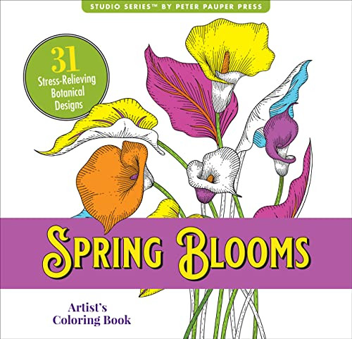 Spring Blooms Adult Coloring Book by Peter Pauper Press, Inc., Peter Pauper Press, Inc., 9781441340139