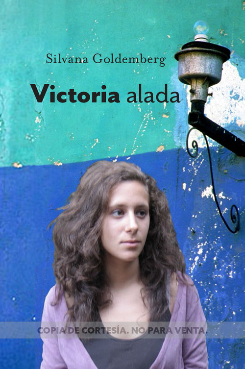 Victoria alada (Spanish Edition) by Silvana Goldemberg, 9781926890265