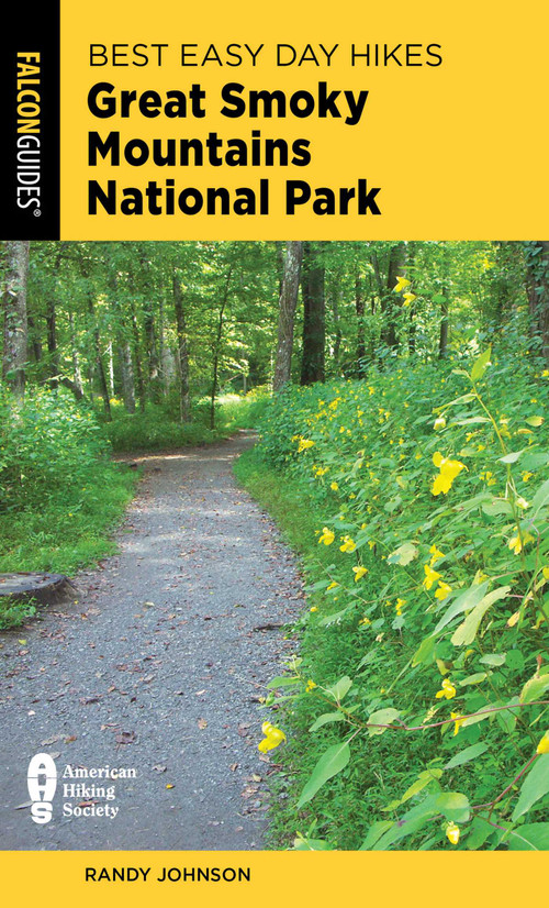 Best Easy Day Hikes Great Smoky Mountains National Park - 9781493076598 by Randy Johnson, 9781493076598