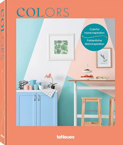 Colors (Colorful Home Inspiration) - 9783961714506 by Claire Bingham, 9783961714506