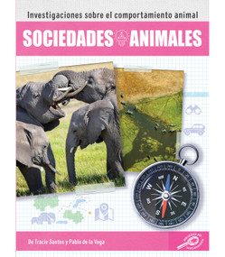 Sociedades animales (Animal Societies) (Spanish Edition) by Tracie Santos, 9781731654533