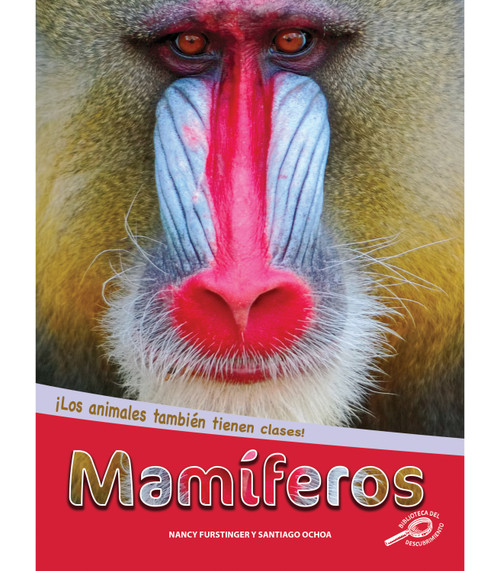 Mamíferos (Mammals) (Spanish Edition) - 9781731655059 by Nancy  Furstinger, 9781731655059