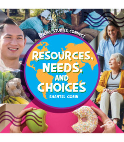 Resources, Needs, and Choices - 9781731656377 by Shantel Gobin, 9781731656377