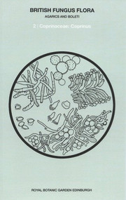British Fungus Flora: Agarics and Boleti 2 (Coprinaceae: Coprinus) by Roy Watling, P.D. Orton, 9780114915650
