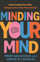 Minding Your Mind by Ian Hickie, James O'Loghlin, 9780143778783
