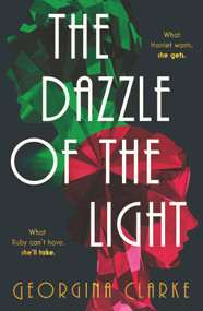 The Dazzle of the Light by Georgina Clarke, 9780857308306