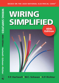 Wiring Simplified (Based on the 2020 National Electrical Code) by Frederic P Hartwell, 9780997905328
