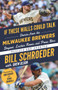 If These Walls Could Talk: Milwaukee Brewers (Stories from the Milwaukee Brewers Dugout, Locker Room, and Press Box) - 9781637273036 by Bill Schroeder, Drew Olson, Craig Counsell, Bob Uecker, 9781637273036