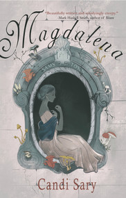 Magdalena - 9781646033348 by Candi Sary, 9781646033348
