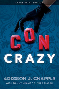 Con Crazy by Addison J. Chapple, Danny Kravitz, Eliza Marsh, 9781646305247