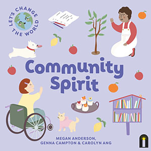 Community Spirit by Genna Campton, Megan Anderson, Carolyn Ang, 9781760509491