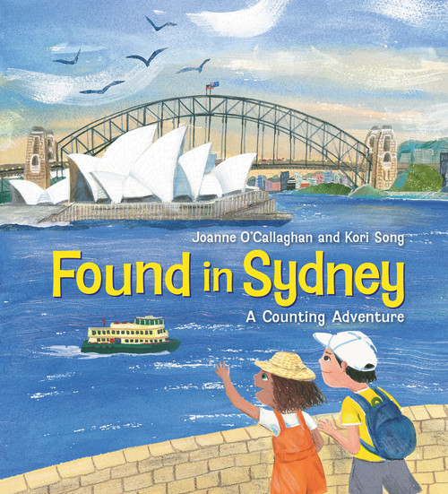 Found in Sydney by Joanne O'Callaghan, Kori Song, 9781760526245