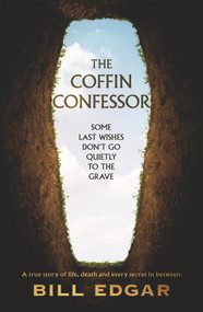 The Coffin Confessor by Bill Edgar, 9781761042959
