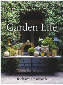 Garden Life - 9781761048852 by Richard Unsworth, 9781761048852