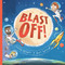 Blast Off! - 9781761049491 by Ben Wood, Shelly Unwin, 9781761049491