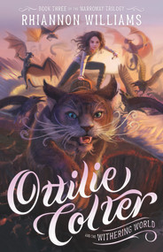 Ottilie Colter and the Withering World - 9781761212192 by Rhiannon Williams, 9781761212192