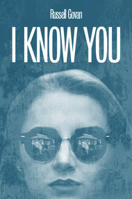 I Know You by Russell Govan, 9781771838047