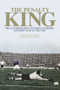 Penalty King, The (The Autobiography of Johnny Hubbard, Rangers' Star of the 1950s) by David Mason, Johnny Hubbard, 9781785312304