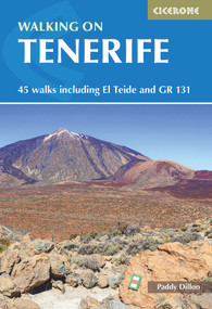 Walking on Tenerife (45 walks including El Teide and GR 131) by Paddy Dillon, 9781786310699