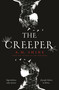 The Creeper (a chilling suspenseful horror from the author of THE WATCHERS) - 9781801102193 by A.M. Shine, 9781801102193