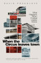 When the Circus Leaves Town (What Happens When Football Leaves Home) by David Proudlove, 9781801501736