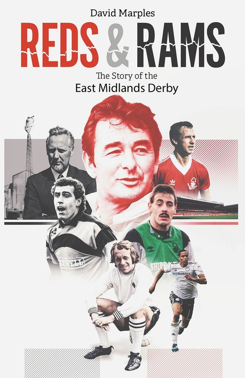 Reds and Rams (A Story of the East Midlands Derby) by David Marples, 9781801501828