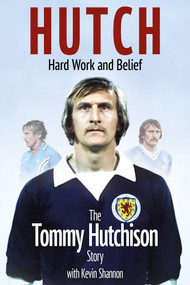 Mr Magic (The Tommy Hutchison Story) by Tommy Hutchison, Kevin Shannon, 9781801501910