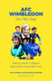 AFC Wimbledon On This Day (History, Facts & Figures from Every Day of the Year) by Gary Jordan, 9781801501965