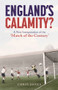 England's Calamity? (A New Interpretation of the 'Match of the Century') by Chris Jones, 9781801504157
