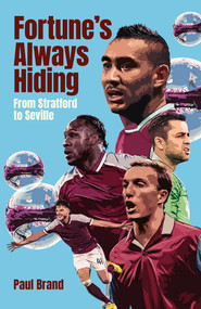 Fortune's Always Hiding (From Stratford to Seville) by Paul Brand, 9781801504164