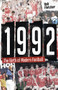 1992 (The Birth of Modern Football) by Rob Fletcher, 9781801504287